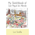 My Sketchbook of San Miguel de Allende