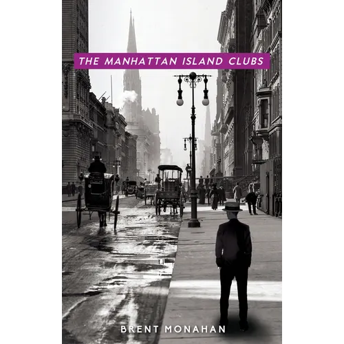 The Manhattan Island Clubs: A John Le Brun Novel, Book 3
