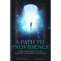 A Path to Providence: The Creation of the Middle Chamber Program