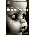 The Corona Book of Horror Stories: 16 New Adventures in Horror Writing