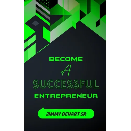 Become A Successful Entrepreneur: Kindergarten style Instructions!