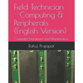 Field Technician - Computing & Peripherals (English Version): Computer Hardware and Maintenance