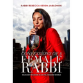 Confessions of a Female Rabbi: Relevant Religion in an On-Demand World