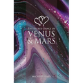 The Sacred Dance of Venus and Mars