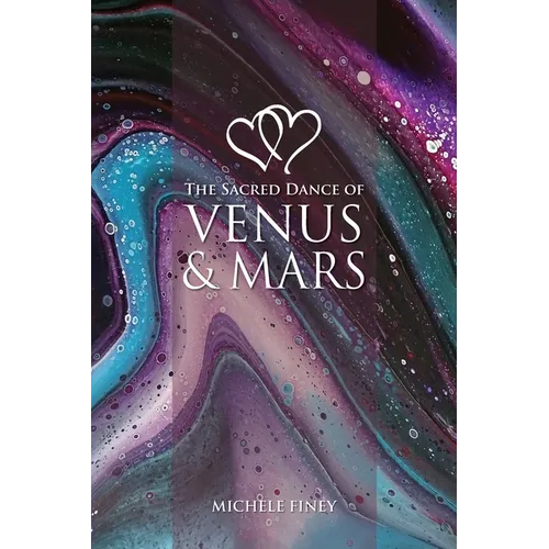 The Sacred Dance of Venus and Mars