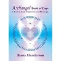 Archangel Book of Days: A Year of Daily Inspiration and Blessings
