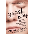 Ghost Boy: The Miraculous Escape of a Misdiagnosed Boy Trapped Inside His Own Body