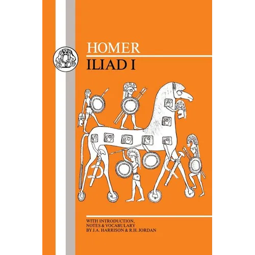 Homer: Iliad I