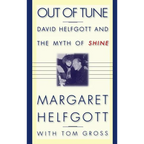 Out of Tune: David Helfgott and the Myth of Shine