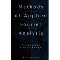 Methods of Applied Fourier Analysis