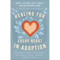 Healing for Every Heart in Adoption