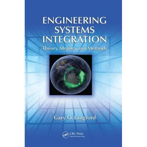 Engineering Systems Integration: Theory, Metrics, and Methods