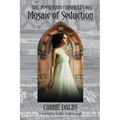 Mosaic of Seduction: The Possession Chronicles #1.5