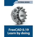 Freecad 0.19 Learn By Doing