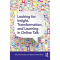 Looking for Insight, Transformation, and Learning in Online Talk