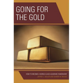 Going for the Gold: How to Become a World-Class Academic Fundraiser