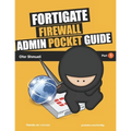 Fortigate Firewall Admin Pocket Guide