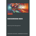 Rediscovering Redis: Mastering Data Management