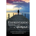Enfrentando Nuestros Temores