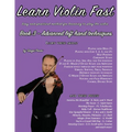 Learn Violin Fast Book 3: Easy and practical method for learning to play the violin