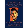 A Man of Two Faces: A Memoir, a History, a Memorial