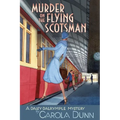 Murder on the Flying Scotsman: A Daisy Dalrymple Mystery