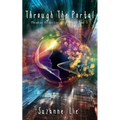 Through The Portal - Pleiadian Perspective on Ascension Book 5