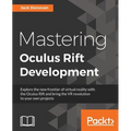 Mastering Oculus Rift Development