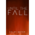 Until The Fall