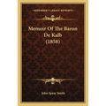 Memoir Of The Baron De Kalb (1858)