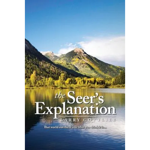 The Seer's Explanation