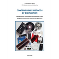 CONTEMPORARY METHODS OF DIGITIZATION - Digitization process, archival methods and documentation of films, photographs and various other conventional a