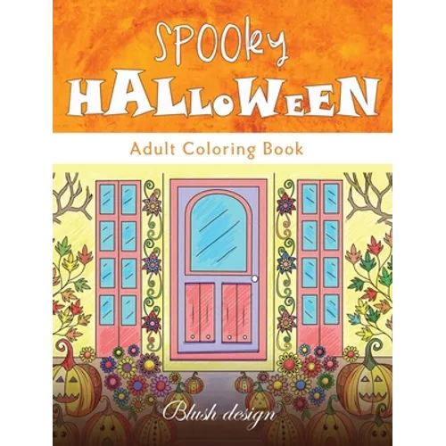 Spooky Halloween: Adult Coloring Book - Hardcover