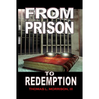 From Prison to Redemption