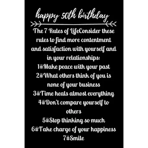 happy50th birthday The 7 Rules of Life