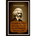 Narrative of the Life of Frederick Douglass: An American Slave
