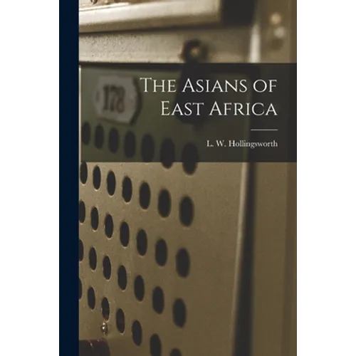The Asians of East Africa