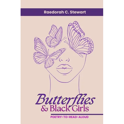 Butterflies & Black Girls