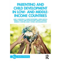 Parenting and Child Development in Low- and Middle-Income Countries