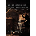 Walking Through Walls and Other Impossibilities: The Hybrid Agenda