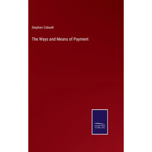 The Ways and Means of Payment