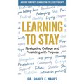 Learning to Stay: Navigating College and Persisting with Purpose