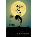 Life in Time