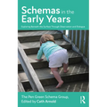 Schemas in the Early Years: Exploring Beneath the Surface Through Observation and Dialogue