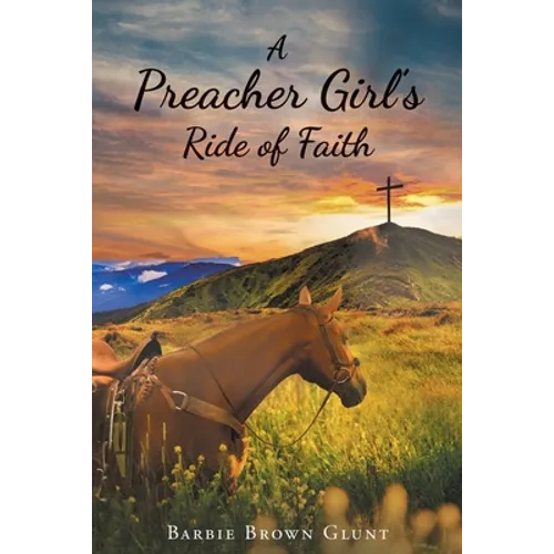 A Preacher Girl's Ride of Faith