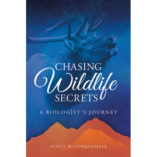 Chasing Wildlife Secrets: A Biologist's Journey