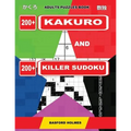Adults puzzles book. 200 Kakuro and 200 killer Sudoku. Expert levels.: Kakuro + Sudoku killer logic puzzles 8x8.