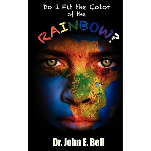 Do I Fit the Color of the Rainbow