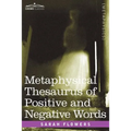 Metaphysical Thesaurus of Positive and Negative Words