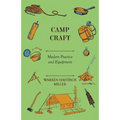 Camp Craft - Modern Practice And Equipment